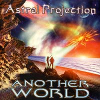 Astral Projection - Another World